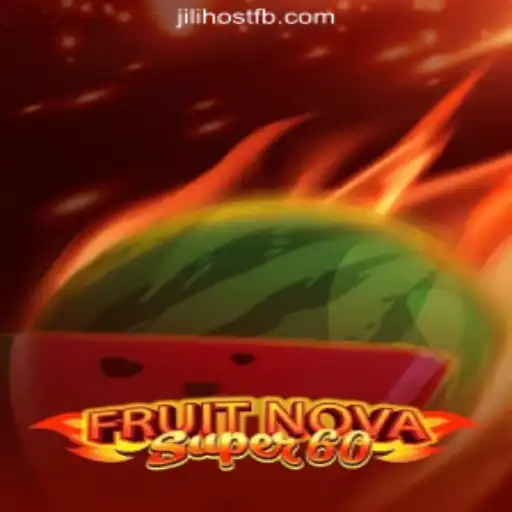 Explore the Exciting World of FruitNovaSuper60 at JILIHOST Online Casino Philippines
